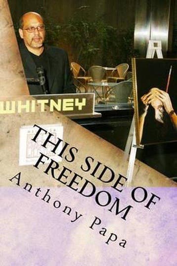 This Side of Freedom - Anthony Papa 9781530731640, Verzenden, Gelezen, Anthony Papa