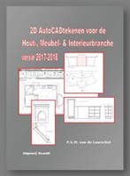 2D autoCAD tekenen voor de hout, meubel en interieurbranche, Boeken, Verzenden, Gelezen, P.G.M. van de Laarschot