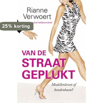 Van de straat geplukt! 9789059777620 Rianne Verwoert, Verzenden, Zo goed als nieuw, Rianne Verwoert