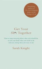 Get Your Sh*t Together 9781786484109 Sarah Knight, Verzenden, Gelezen, Sarah Knight