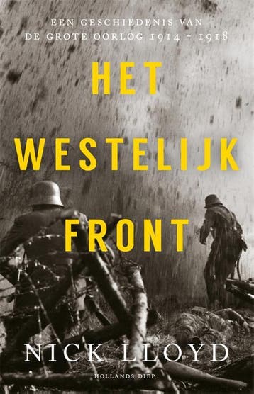 Het westelijk front - Nick Lloyd 9789048858798, Boeken, Verzenden, Gelezen, Nick Lloyd