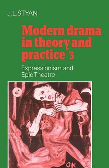 Modern Drama In Theory & Practice Vol 03 - J L Styan, Boeken, Verzenden, Gelezen, J L Styan
