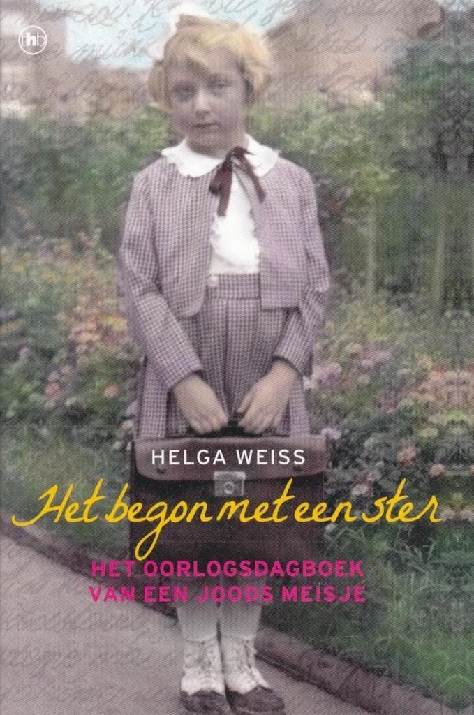 Het begon met een ster 9789044341935 Helga Weiss, Boeken, Literatuur, Zo goed als nieuw, Verzenden