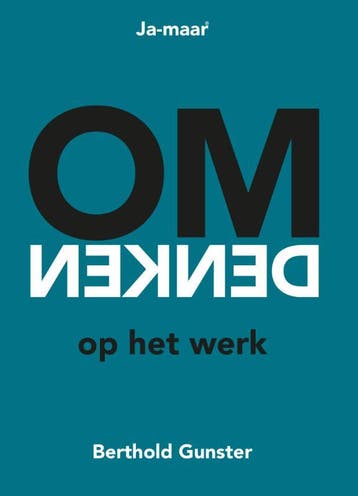 Omdenken op het werk 9789083168906, Boeken, Verzenden, Zo goed als nieuw