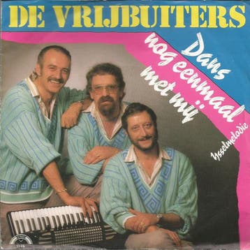vinyl single 7 inch - De Vrijbuiters - Dans Nog Eenmaal M..., Verzenden, Zo goed als nieuw, 7 inch, Pop