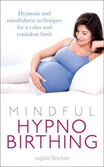 Mindful Hypnobirthing - Sophie Fletcher 9780091954598, Boeken, Verzenden, Gelezen, Sophie Fletcher