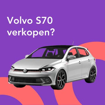 Jouw Volvo S70 snel en zonder gedoe verkocht.