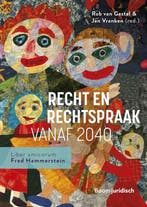 Recht en rechtspraak vanaf 2040 9789462909670, Boeken, Verzenden, Zo goed als nieuw