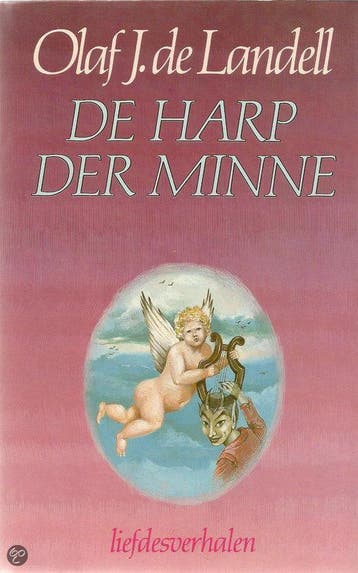 Harp der minne - Olaf J. de Landell 9789032501501, Boeken, Verzenden, Gelezen, Olaf J. de Landell