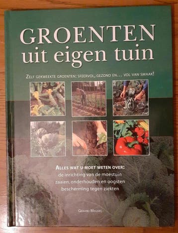 Groenten uit eigen tuin - Gérard Meudec 9789043809467, Verzenden, Zo goed als nieuw, Gérard Meudec
