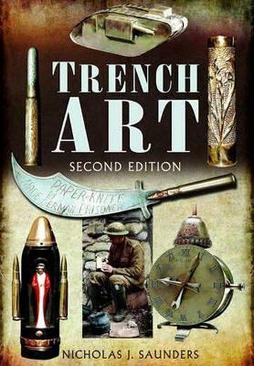 9781848846371 Trench Art Second Edition Nicholas Saunders, Verzenden, Nieuw, Nicholas Saunders