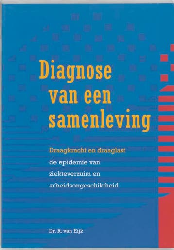 Diagnose van een samenleving - R. van Eijk 9789023238348, Verzenden, Zo goed als nieuw, R. van Eijk