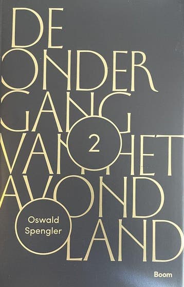 De ondergang van het Avondland - Oswald Spengler, Verzenden, Gelezen, Oswald Spengler