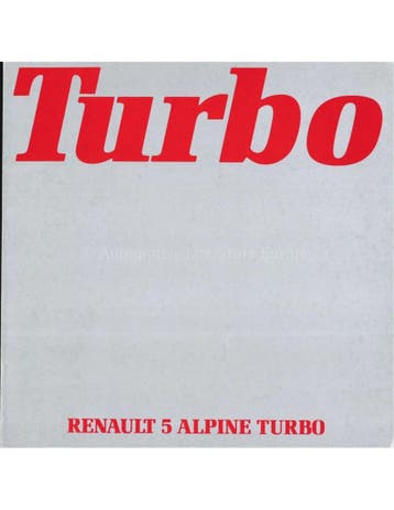 1982 RENAULT 5 ALPINE TURBO BROCHURE NEDERLANDS, Nieuw, Renault, Author