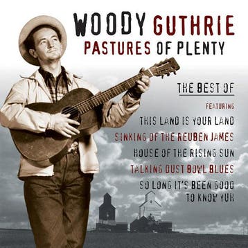 cd - Woody Guthrie - Pastures Of Plenty (The Best Of), Verzenden, Zo goed als nieuw