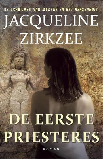 De eerste priesteres - Jacqueline Zirkzee 9789492883483, Verzenden, Gelezen, Jacqueline Zirkzee