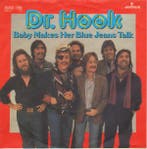 Dr. Hook - Baby Makes Her Blue Jeans Talk, Ophalen of Verzenden, Gebruikt
