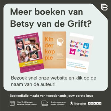 De lastige kleuter, of Hoe breinleren ons helpt om kleuters, Verzenden, Zo goed als nieuw, Betsy van de Grift