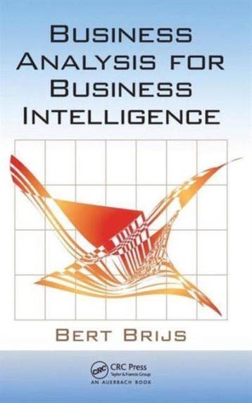 Business Analysis for Business Intelligence - Bert Brijs, Verzenden, Zo goed als nieuw, Bert Brijs
