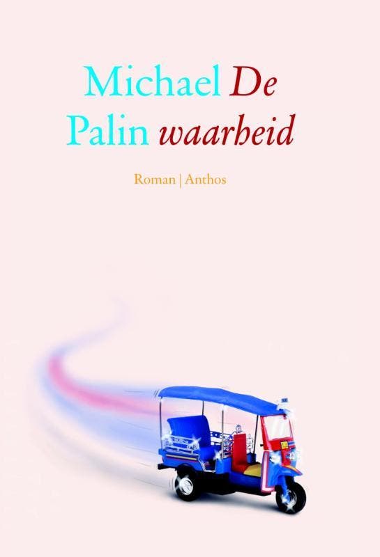 De waarheid - Michael Palin 9789041424990, Boeken, Romans, Gelezen, Verzenden