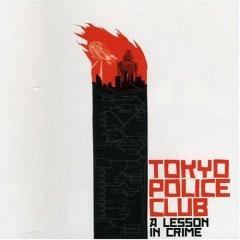 cd - Tokyo Police Club - A Lesson In Crime, Verzenden, Zo goed als nieuw