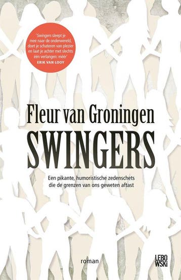 9789048859160 Swingers | Tweedehands, Boeken, Verzenden, Zo goed als nieuw, Fleur van Groningen