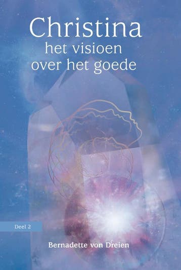 Christina 2 het visioen over het goede 9789460151866, Zo goed als nieuw