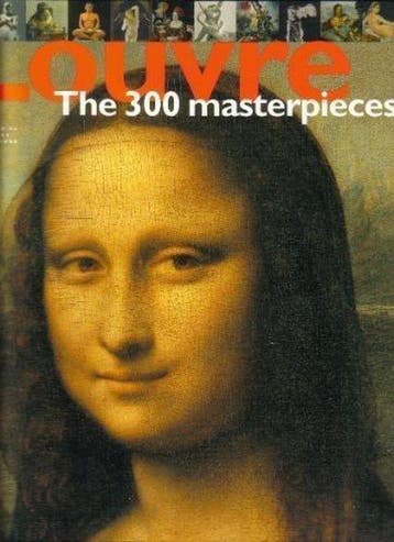 Louvre The 300 masterpieces - Musee de louvre 9782754100694, Verzenden, Gelezen, Musee de louvre