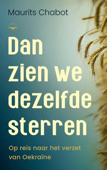 Dan Zien We Dezelfde Sterren | Maurits Chabot | Nieuw, Ophalen of Verzenden, Nieuw, Maurits Chabot