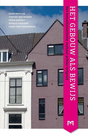 Het gebouw als bewijs. Het bouwhistorische verhaal achter, Verzenden, Zo goed als nieuw