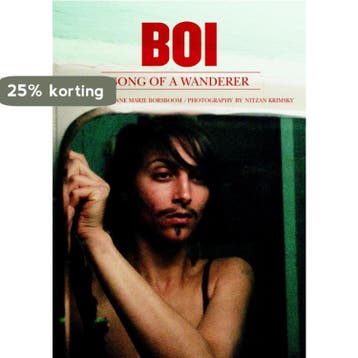BOI, song of a wanderer 9789082174908 Anne Marie Borsboom, Boeken, Verzenden, Gelezen, Anne Marie Borsboom