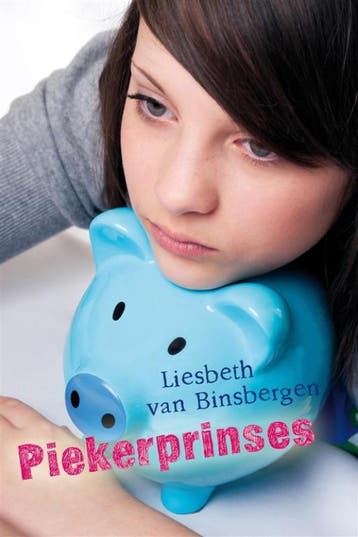PIEKERPRINSES 9789085431510 Liesbeth van Binsbergen, Boeken, Verzenden, Gelezen, Liesbeth van Binsbergen