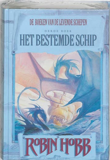 Levende schepen 3 Het bestemde schip / De boeken van de, Verzenden, Gelezen, Robin Hobb