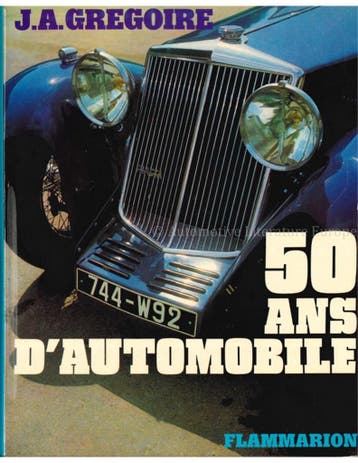 50 ANS DAUTOMOBILE LA TRACTION AVANT, Nieuw, Author