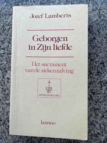 Geborgen in zijn liefde (Jozef Lamberts), Verzenden, Wijsbegeerte of Ethiek, Nieuw, Jozef Lamberts