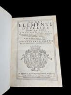 Euclide - De gli Elementi d’Euclide libri quindici - 1619