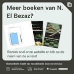De weg naar het noorden 9789025405977 N. El Bezaz, Verzenden, Gelezen, N. El Bezaz