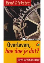 Overleven hoe doe je dat Rene Diekstra, Boeken, Psychologie, Verzenden, Gelezen