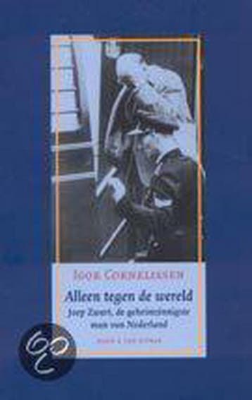 Alleen tegen de wereld - I. Cornelissen 9789038814148, Boeken, Verzenden, Gelezen, I. Cornelissen