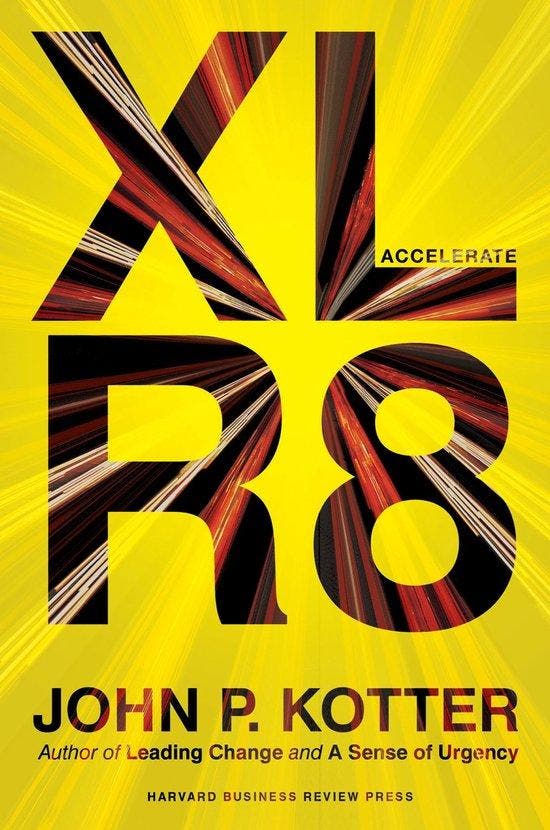 Accelerate - John P Kotter 9781625271747, Boeken, Taal | Engels, Gelezen, Verzenden