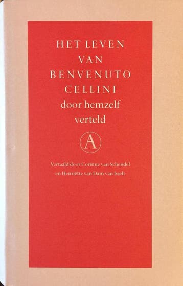 Het leven van Benvenuto Cellini door hemzelf verteld / Grote, Verzenden, Gelezen, B. Cellini