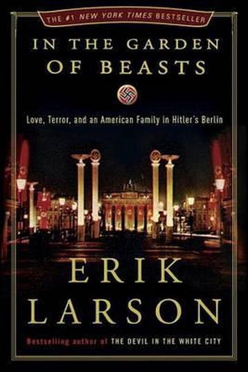 In the Garden of Beasts - Erik Larson 9780307408846, Boeken, Verzenden, Gelezen, Erik Larson