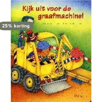 Kijk uit voor de graafmachine! - M. Kratschmer 9789044704280, Verzenden, Gelezen, M. Kratschmer
