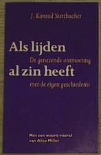 ALS LIJDEN AL ZIN HEEFT 9789026966835 STETTBACHER, Verzenden, Gelezen, STETTBACHER