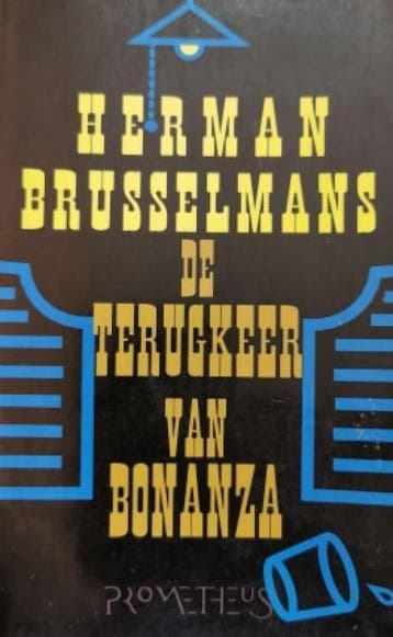 De terugkeer van Bonanza / Guggenheimer / 1 9789053333242, Verzenden, Gelezen, Herman Brusselmans