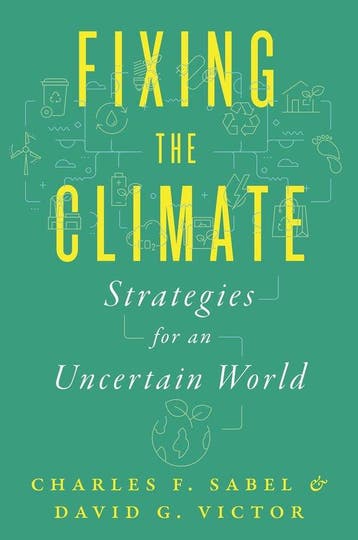 9780691224534 Fixing the Climate Charles F. Sabel, Verzenden, Nieuw, Charles F. Sabel