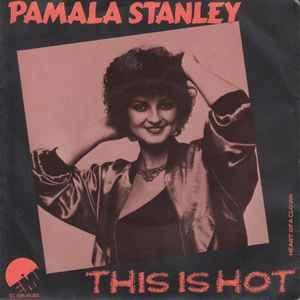 vinyl single 7 inch - Pamala Stanley - This Is Hot, Cd's en Dvd's, Vinyl Singles, Verzenden, Zo goed als nieuw, 7 inch, Pop