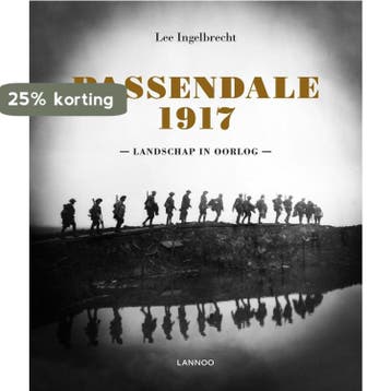 Passendale 1917 - Lee Ingelbrecht 9789082252149, Verzenden, Zo goed als nieuw, Lee Ingelbrecht