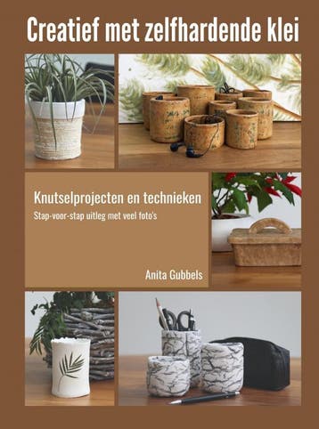 Creatief Met Zelfhardende Klei | Anita Gubbels | Nieuw, Ophalen of Verzenden, Nieuw, Anita Gubbels