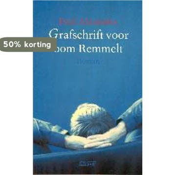 Grafschrift voor oom Remmelt - Pat Alexander 9789020406368, Verzenden, Gelezen, Pat Alexander